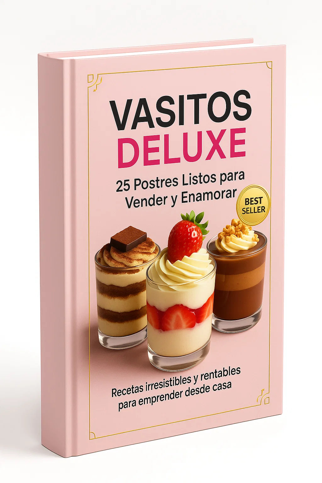🧁 Vasitos Deluxe: 25 postres Listos Para Vender y Enamorar